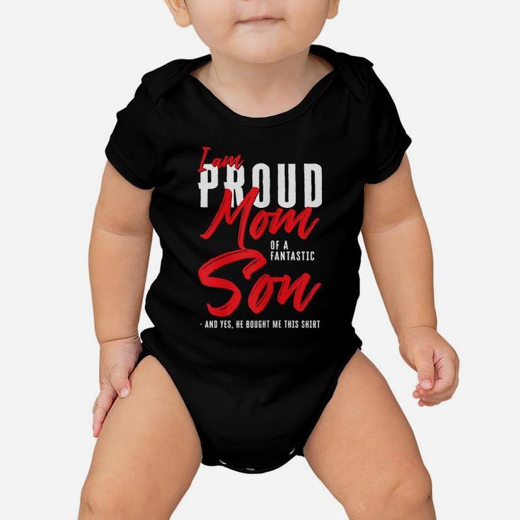 Womens I'm A Proud Mom Of A Fantastic Son For Mother's Day Baby Onesie