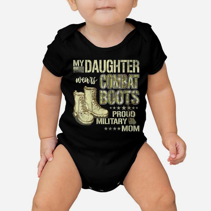 Womens My Daughter Wears Combat Boots - Proud Military Mom Gift Baby Onesie
