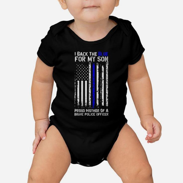 Womens Police Flag Shirt - I Back The Blue For My Son Proud Mom Baby Onesie