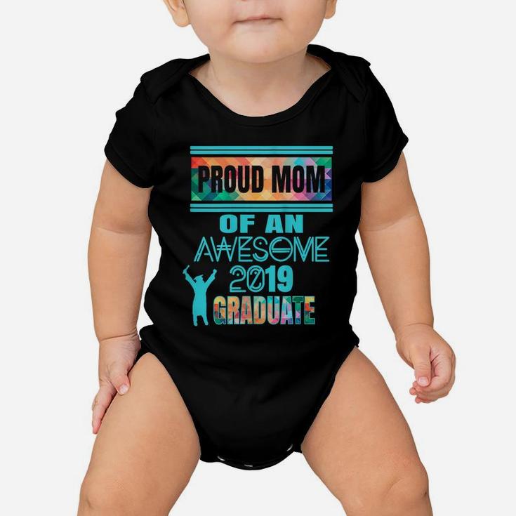 Womens Proud Mom Of A 2019 Graduate Senior Class Graduation Womens Baby Onesie