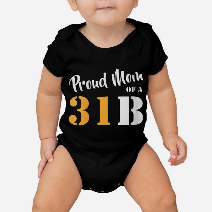 Womens Proud Mom Of A 31B Army Military Police Baby Onesie