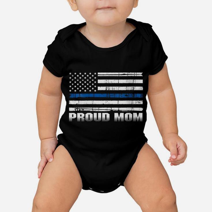 Womens Proud Mom Of Police Enforcer Cop Blue Thin Line Shirt Baby Onesie
