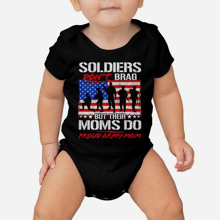 Womens Soldiers Don't Brag Proud Army Mom Funny Military Mother Baby Onesie