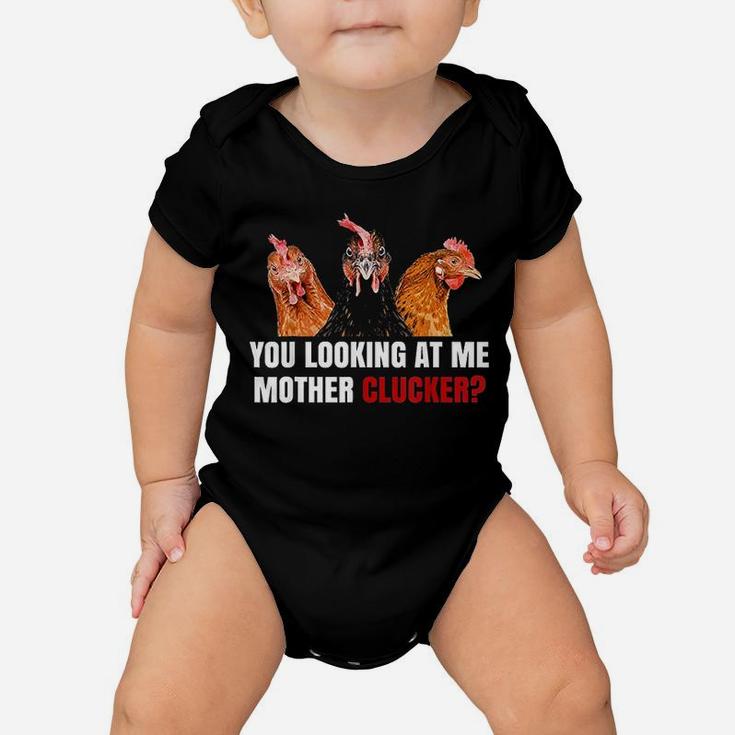 You Looking At Me Mother Baby Onesie