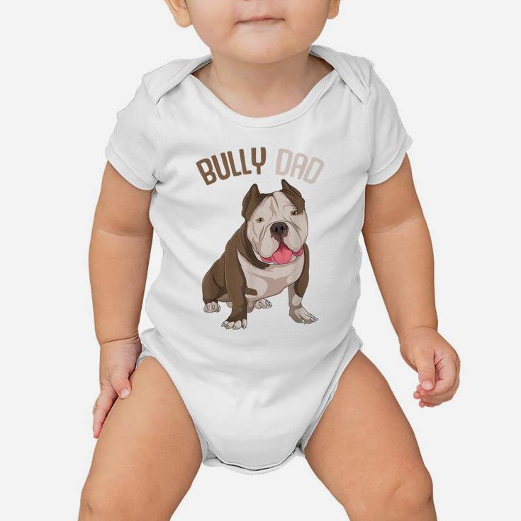 American Bully Dad Dog Owner Funny Men Baby Onesie