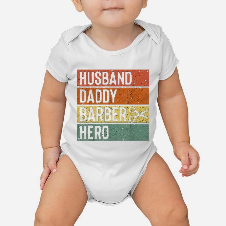 Barber Dad Husband Daddy Hero Fathers Day Baby Onesie