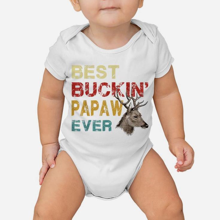 Best Buckin' Papaw Ever Shirt Deer Hunting Bucking Father Baby Onesie