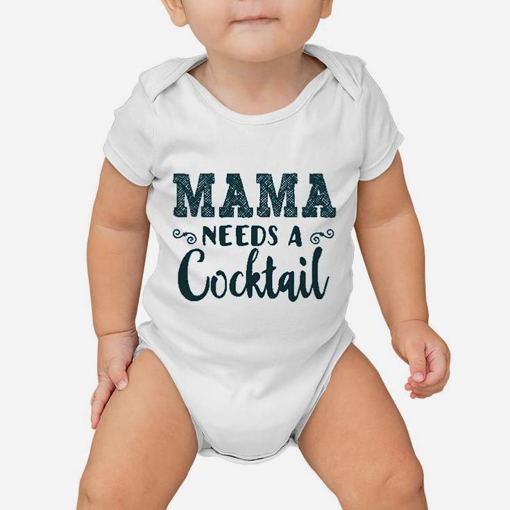 Funny Mommy Tanks Mama Needs A Cocktail Baby Onesie