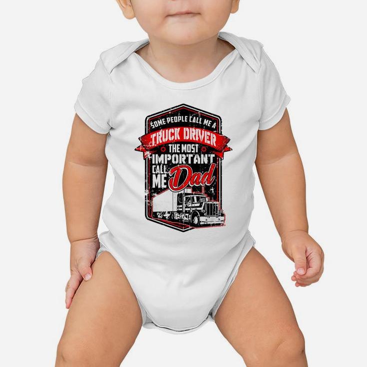 Funny Semi Truck Driver T Shirt Gift For Truckers And Dads Baby Onesie