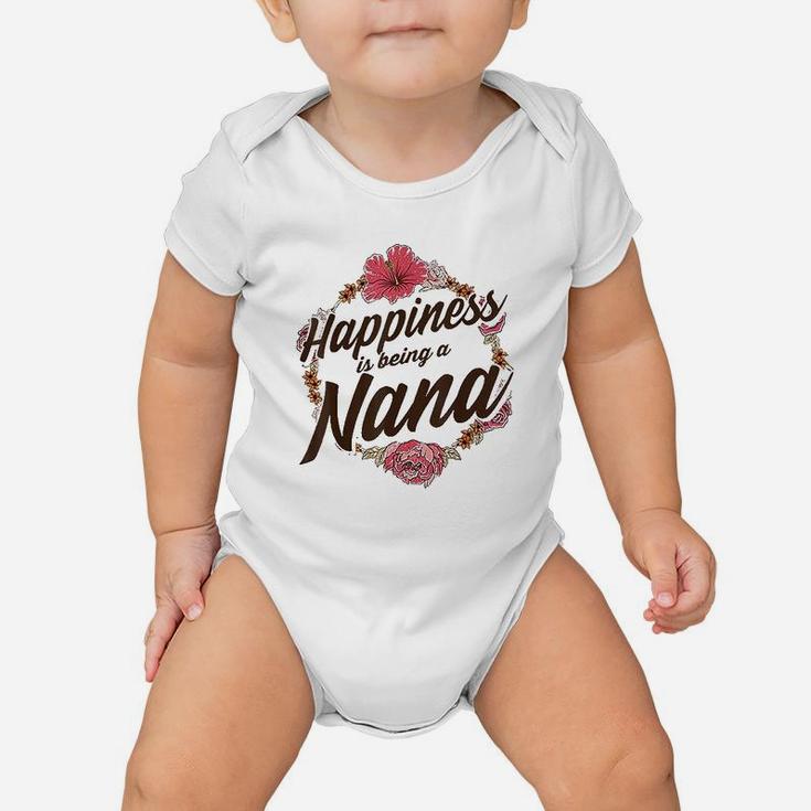 Happiness Is Being A Nana Cute Floral Mothers Day Gift Baby Onesie