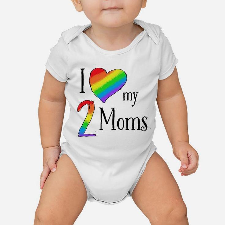 I Love My 2 Moms Pride Rainbow Heart Baby Baby Onesie