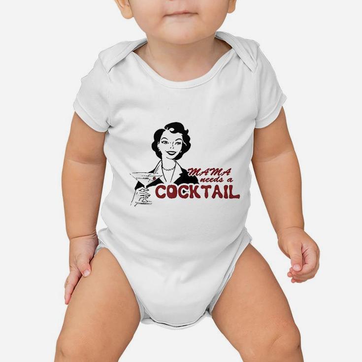 Mama Needs A Cocktail Baby Onesie
