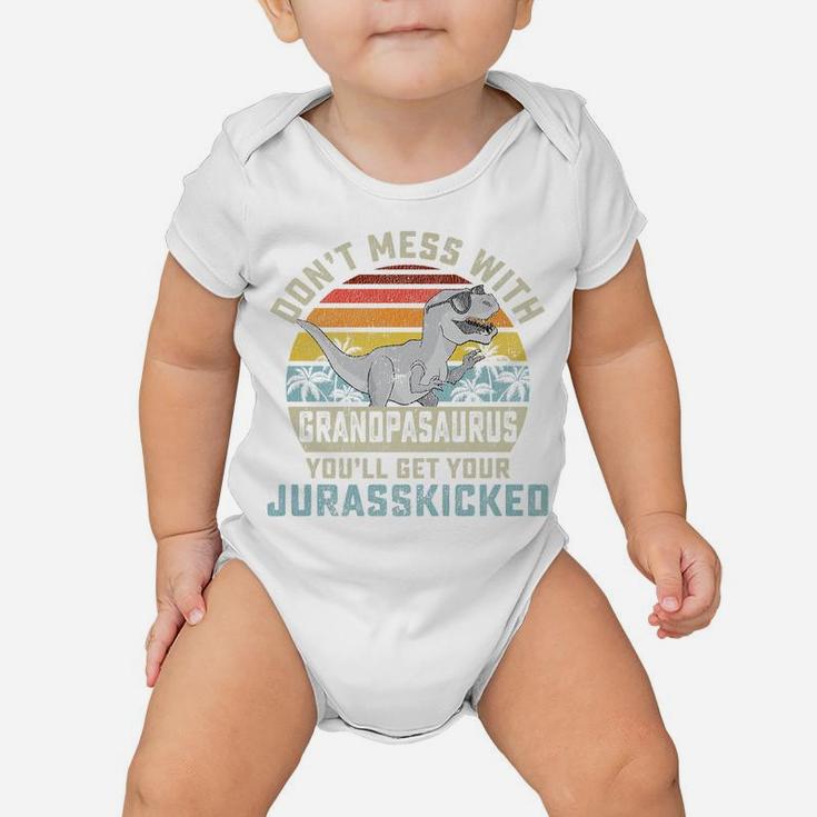 Mens Dont Mess With Grandpasaurus Youll Get Jurasskicked Grandpa Baby Onesie