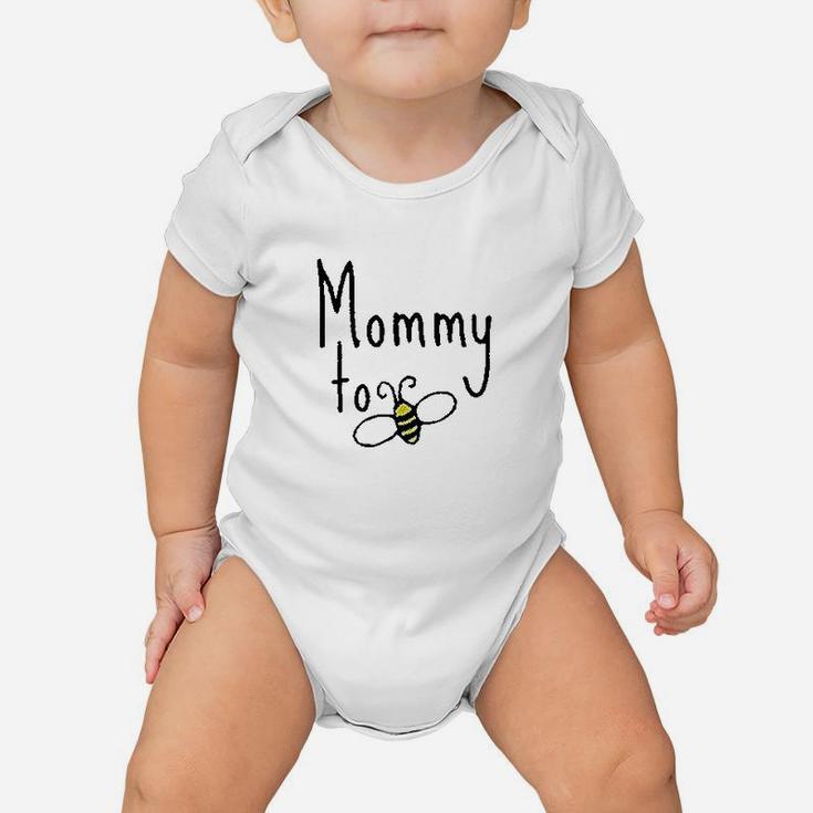 Mommy To Bee Baby Onesie