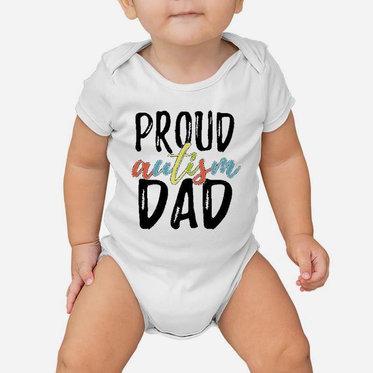 Proud Dad Awareness Family Spectrum Father Love Dad Baby Onesie