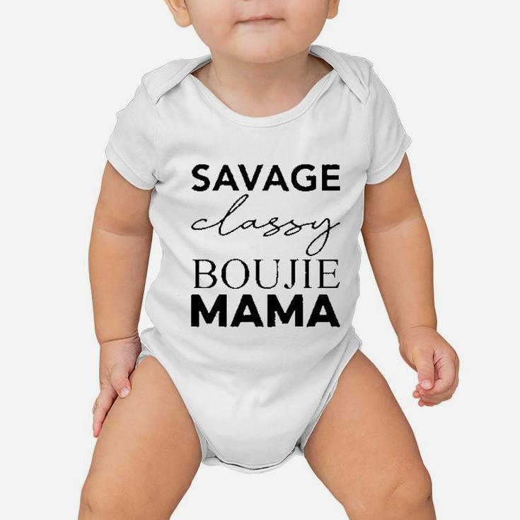 Savage Classy Bougie Mama Baby Onesie
