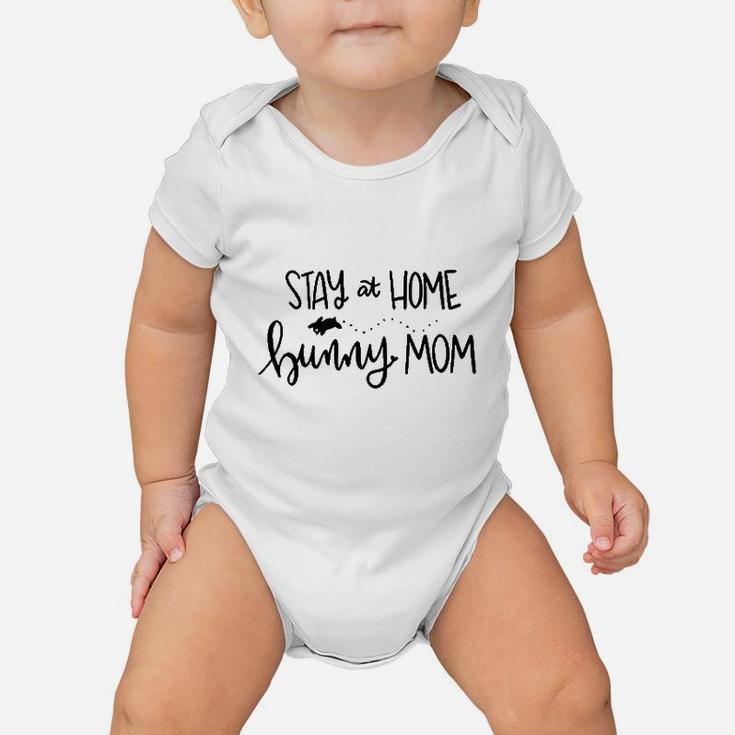 Stay At Home Bunny Mom Baby Onesie