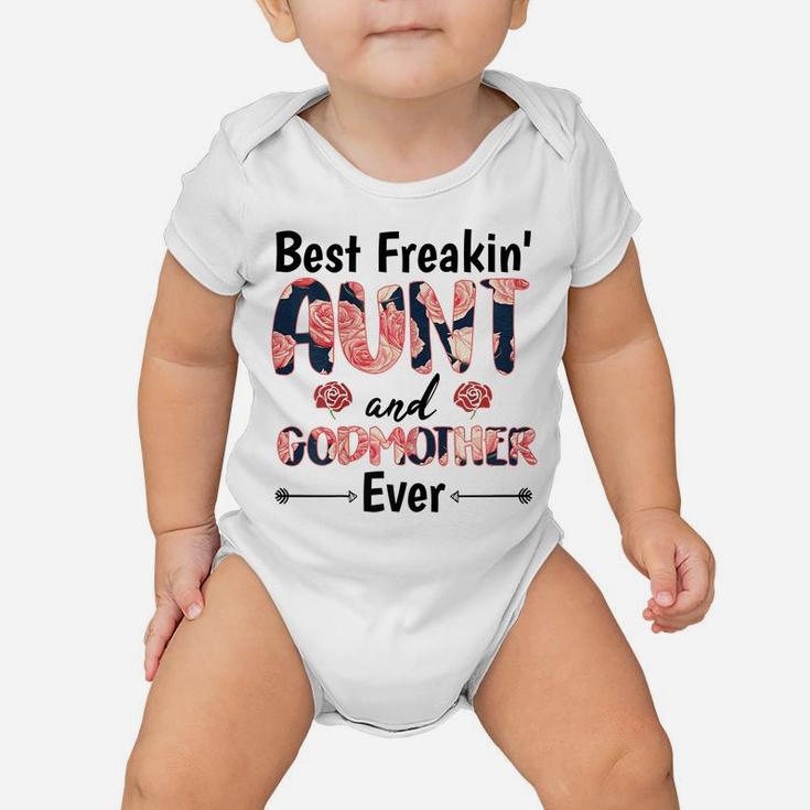 Womens Best Freakin Aunt And Godmother Shirt Flower Gift Mother Day Baby Onesie