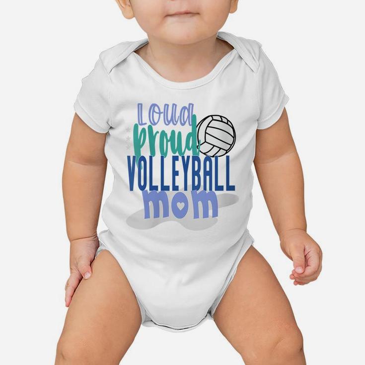 Womens Loud Proud Volleyball Mom Baby Onesie