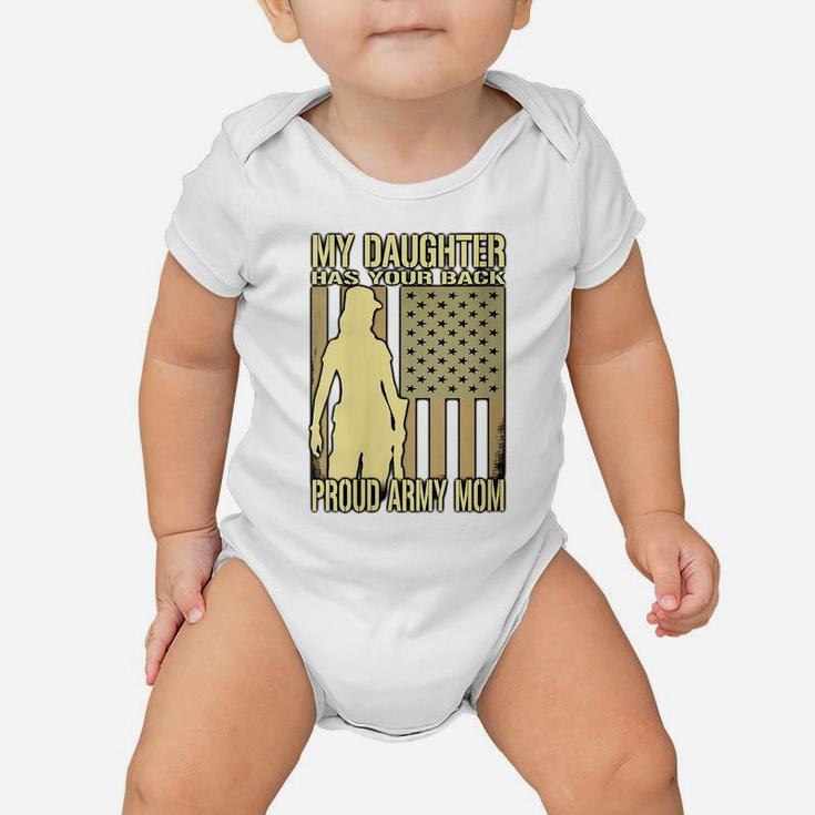 Womens My Daughter Has Your Back Proud Army Mom Military Mother Baby Onesie