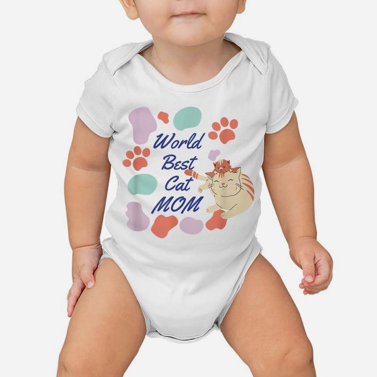 World Best Cat Mom Funny Design For Cat Lovers Mother’S Day Baby Onesie